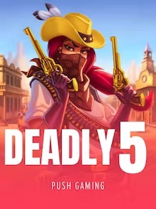 Deadly 5